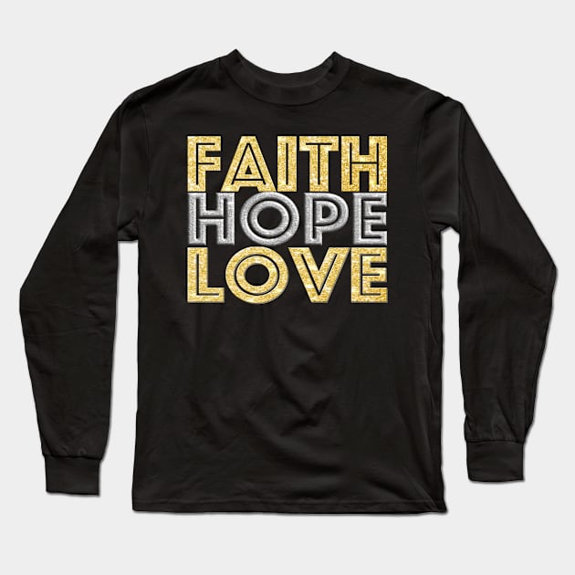 Faith Hope Love T-Shirt mug coffee mug apparel hoodie sticker gift Long Sleeve T-Shirt by LovinLife